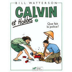 Calvin et Hobbes tome 7 Que...