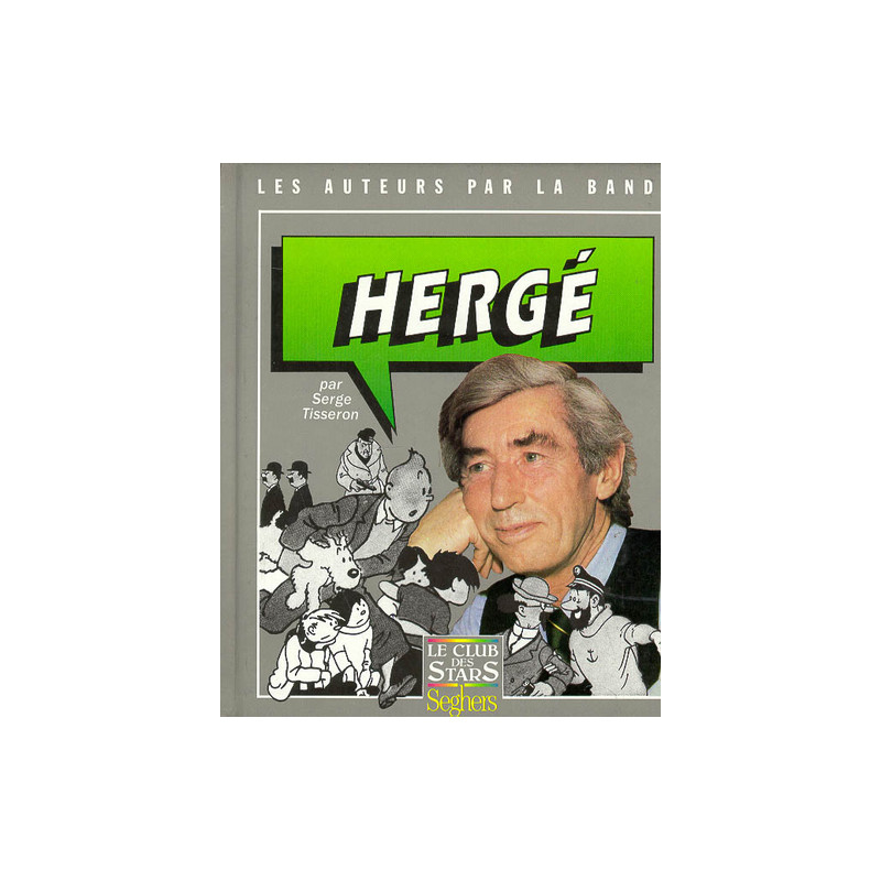 Hergé - Les auteurs par la bande