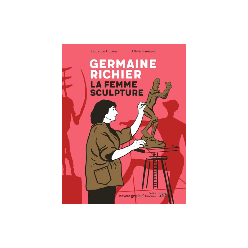 Germaine Richier - La femme sculpture