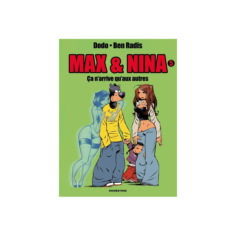Max & Nina - Tome 05