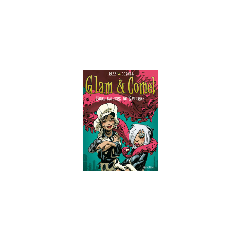 Glam et Comet - Tome 02