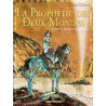 La prophétie des deux mondes - Tome 04