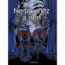 Ne touchez à rien