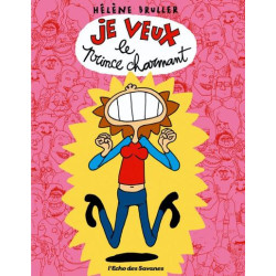 Je veux le prince charmant