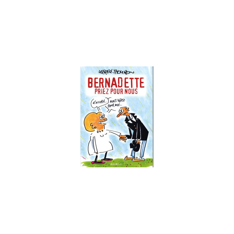Bernadette priez pour nous