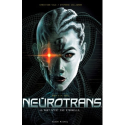 Neurotrans - Tome 01