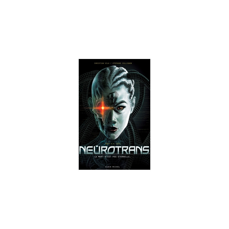 Neurotrans - Tome 01