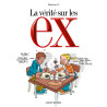 La vérité sur les ex