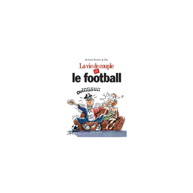 La Vie de Couple et le football