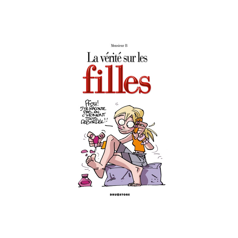 La vérité sur les filles