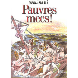 Pauvres Mecs !