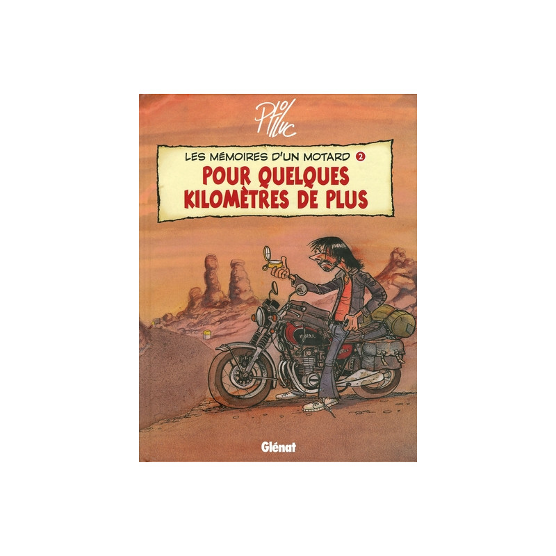 Les Mémoires d'un Motard - Tome 02