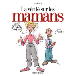La vérité sur les mamans