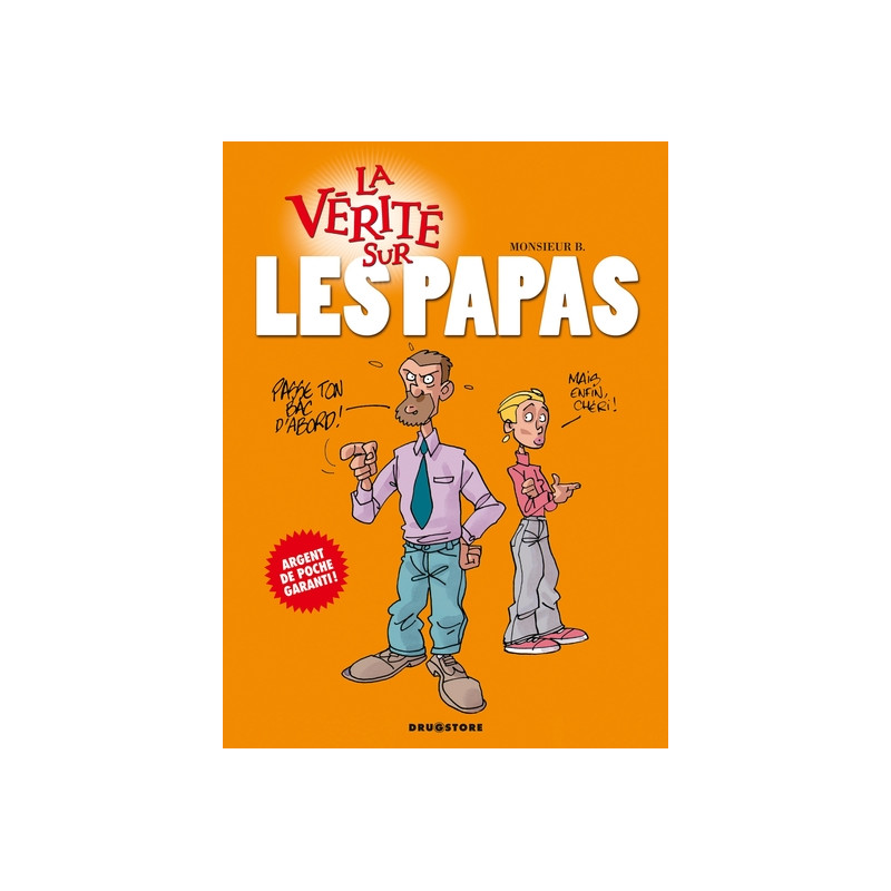 La vérité sur les papas