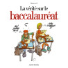 La vérité sur le baccalauréat