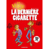 La vérité sur la dernière cigarette