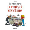 La vérité sur le permis de conduire