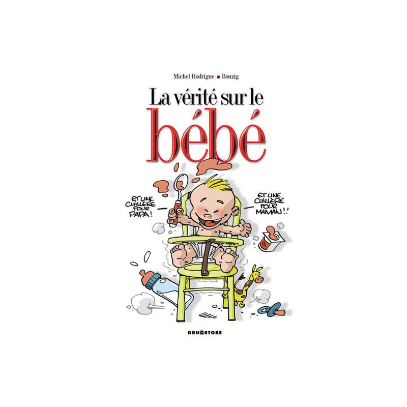 La vérité sur le bébé