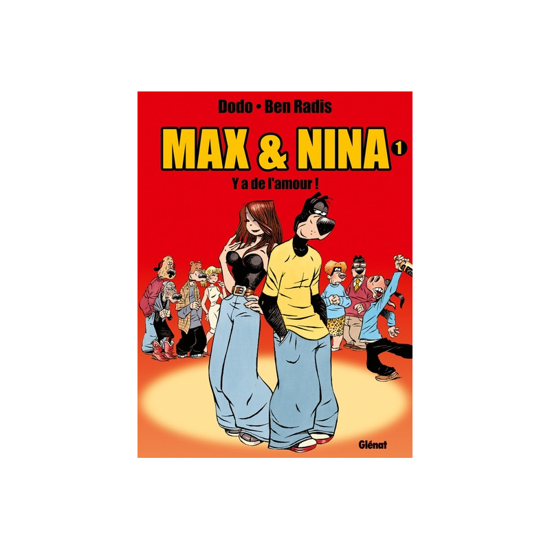 Max & Nina - Tome 01