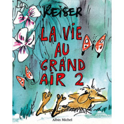 La Vie au grand air - Tome 02