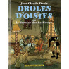 Drôles d'Oisifs ou le Dernier des La Houpe