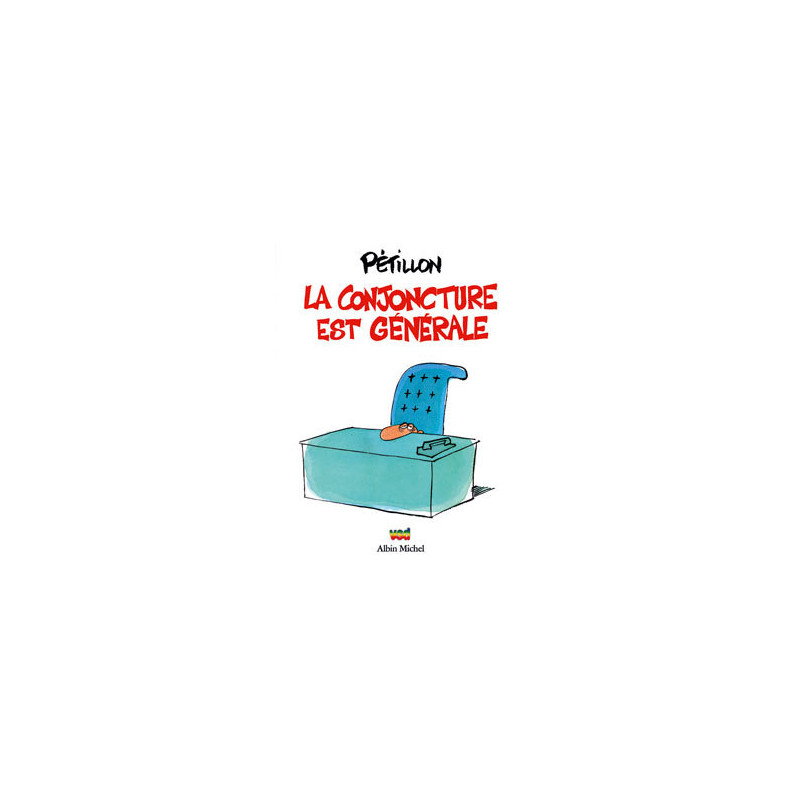 La conjoncture est générale