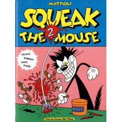 Squeak the Mouse - Tome 02