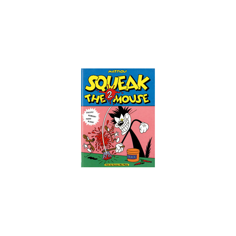Squeak the Mouse - Tome 02
