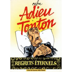 Adieu Tonton - Regrets...
