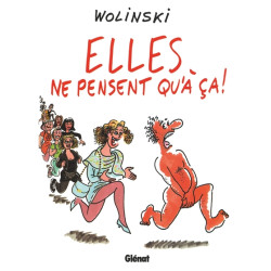Elles ne pensent qu'à çà !