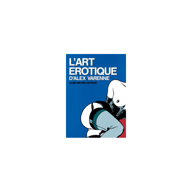 Art érotique d'Alex Varenne