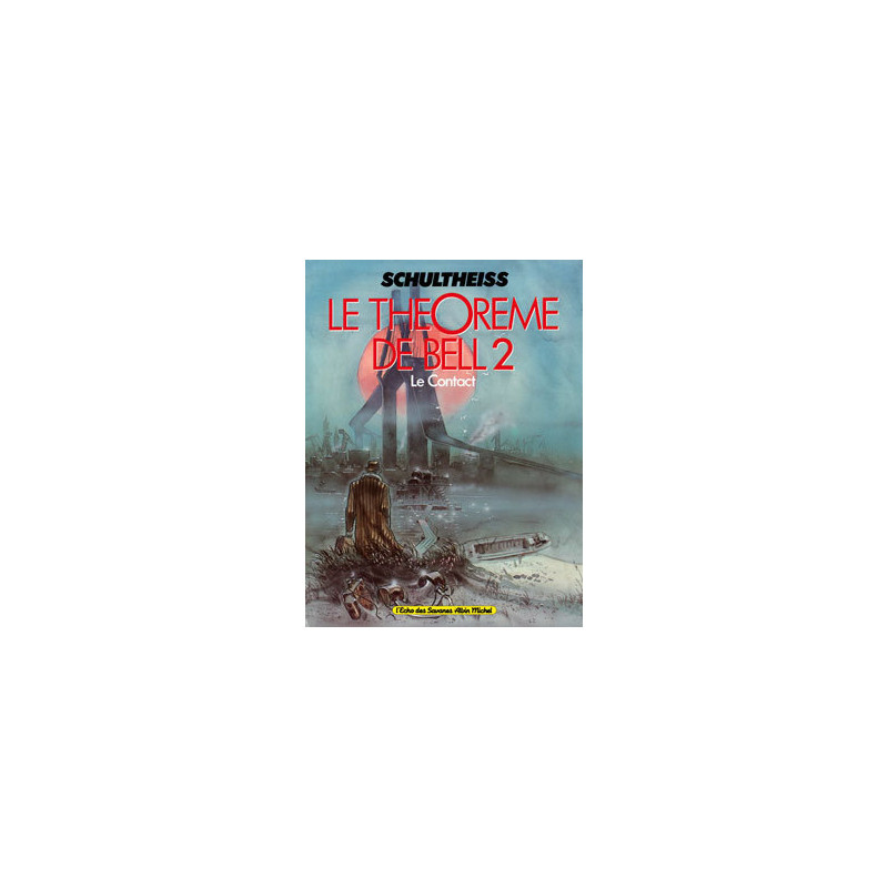Le Théorème de Bell - Tome 02