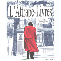 L'attrape-livres ou La vie...