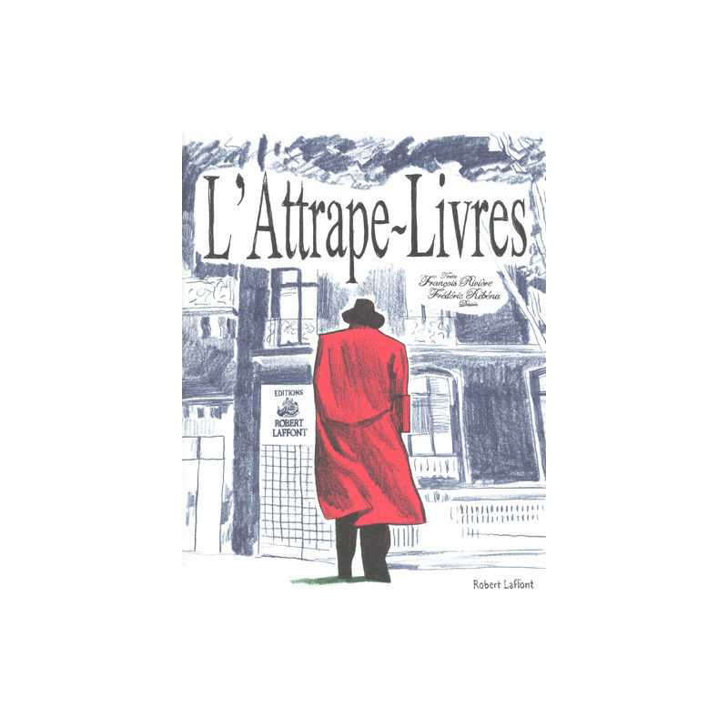 L'attrape-livres ou La vie très privée d'une maison d'édition