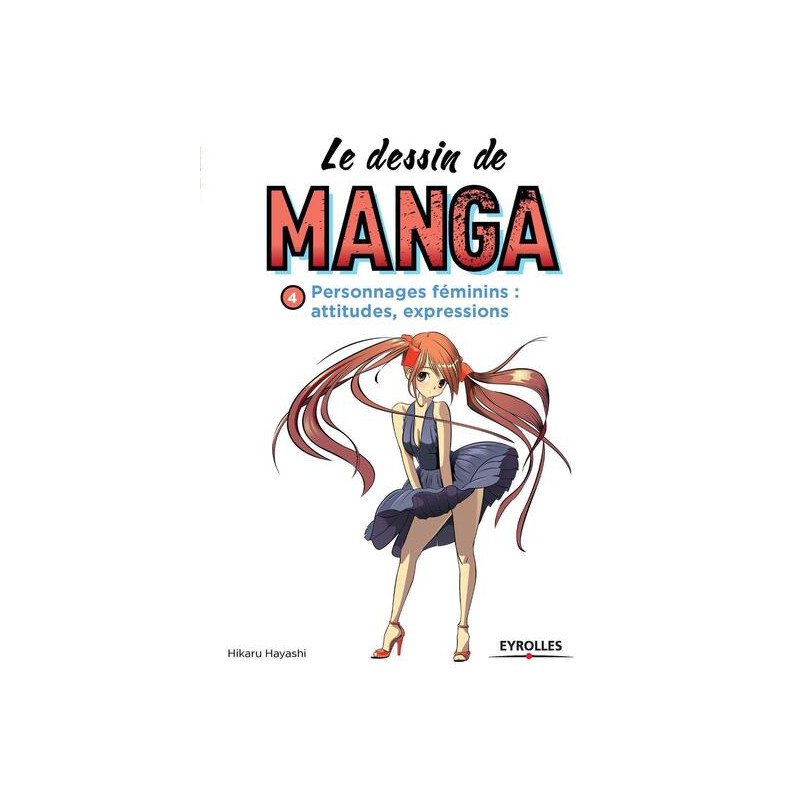 Le dessin de manga, vol. 4 - Personnages féminins