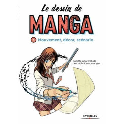 Le dessin de manga, vol. 3...