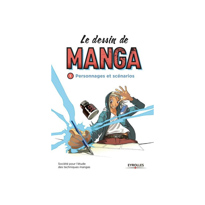 Le dessin de manga, vol. 1 - Personnages et scénarios