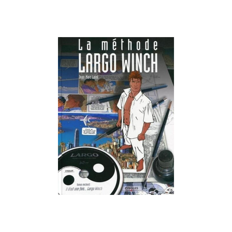 La méthode Largo Winch