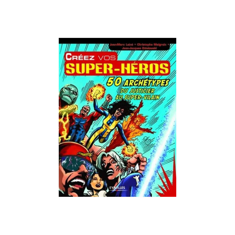 Créez vos super-héros