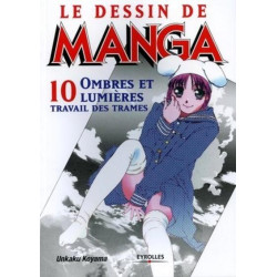 Le dessin de Manga - Tome 10
