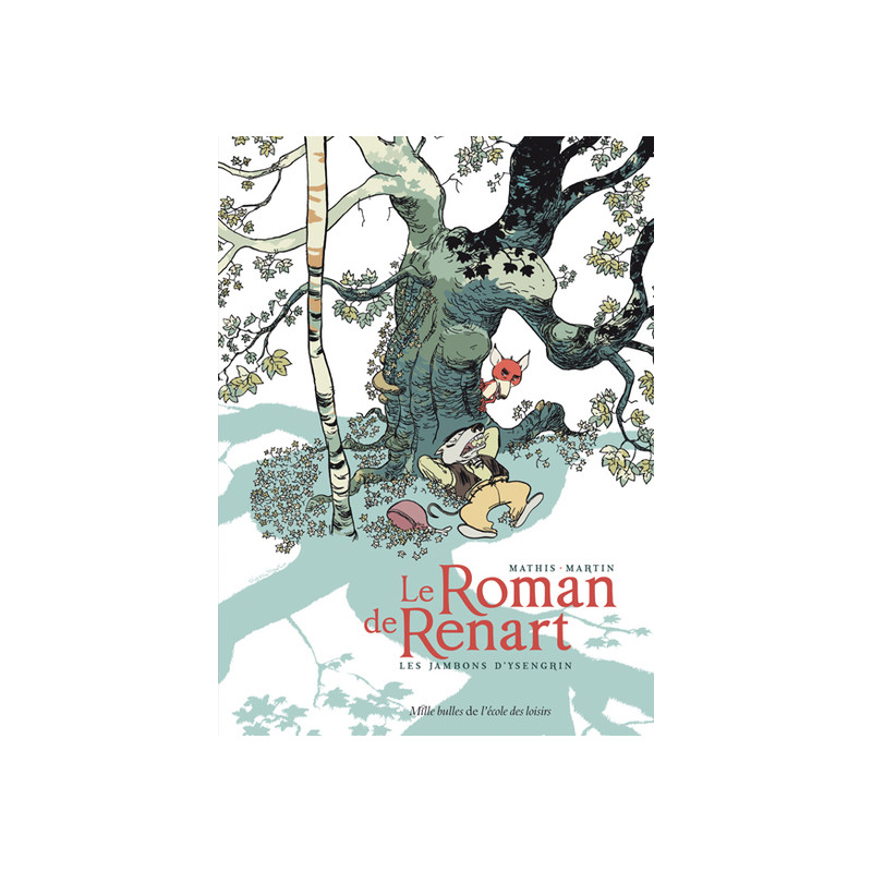 Le Roman de Renart - Tome 1 - Les jambons d'Ysengrin