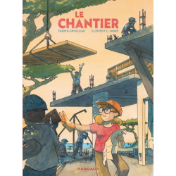 Le chantier