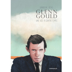 Glenn Gould, une vie à...
