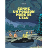 Comme un poisson hors de l eau