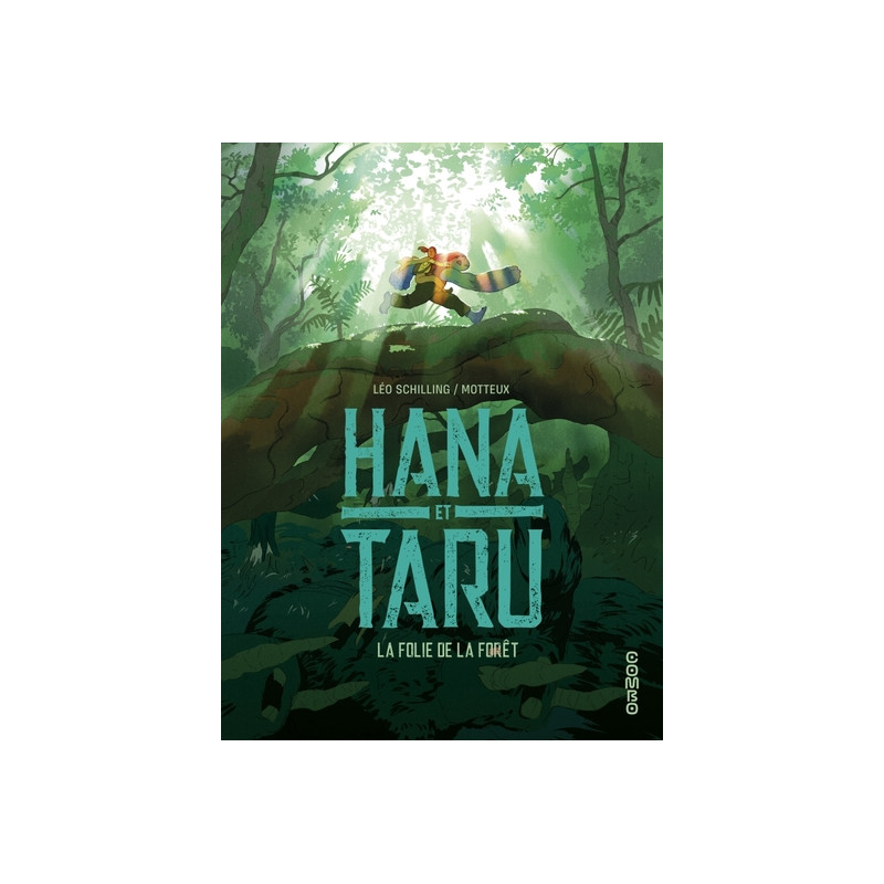 Hana et Taru - La folie de la forêt