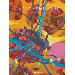 La Part merveilleuse - Tome...