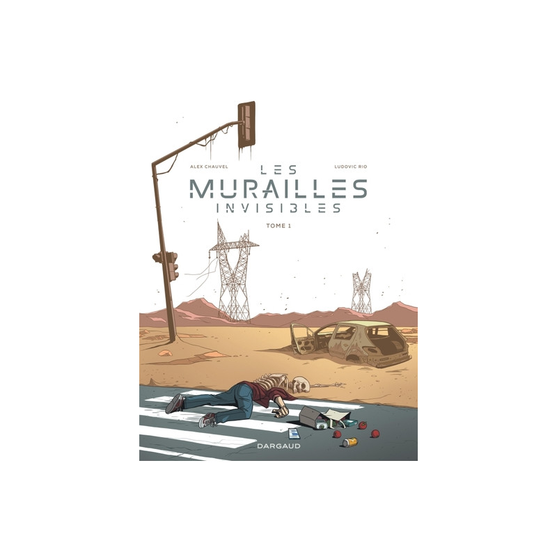 Les murailles invisibles - Tome 1