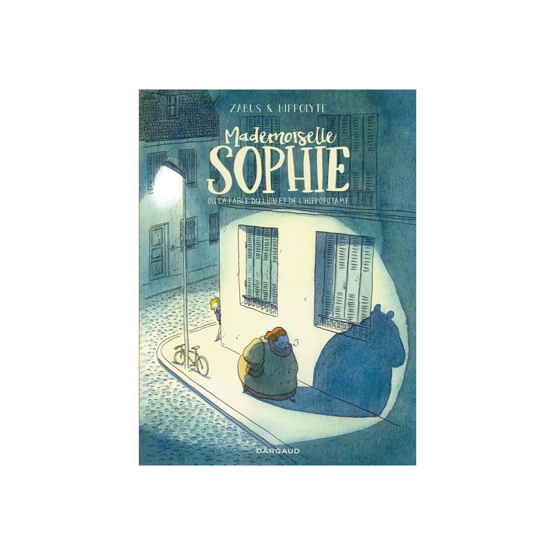Mademoiselle Sophie ou la fable du lion et de l'hippopotame