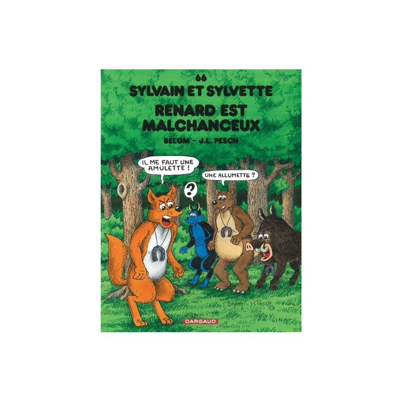 Sylvain et Sylvette - Tome 66 - Renard est malchanceux