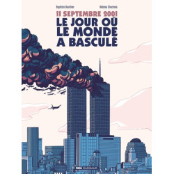 11 septembre 2001, le jour...